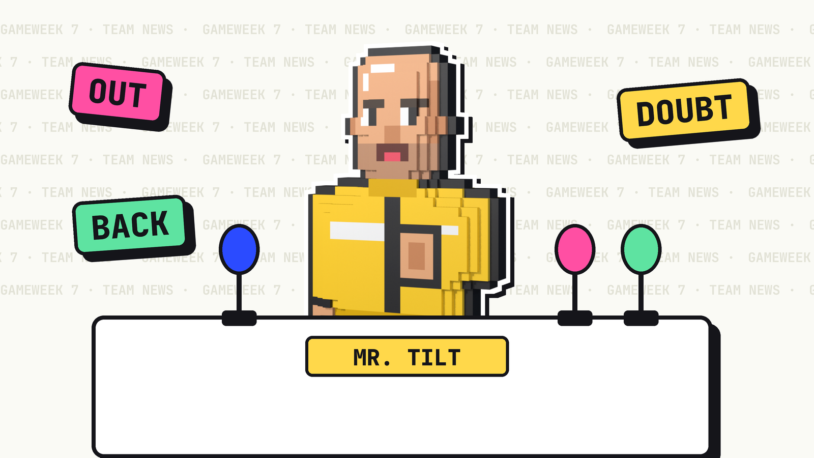 Mr. Tilt behind a press-conference table with three microphones, under the words Out, Doubt and Back
